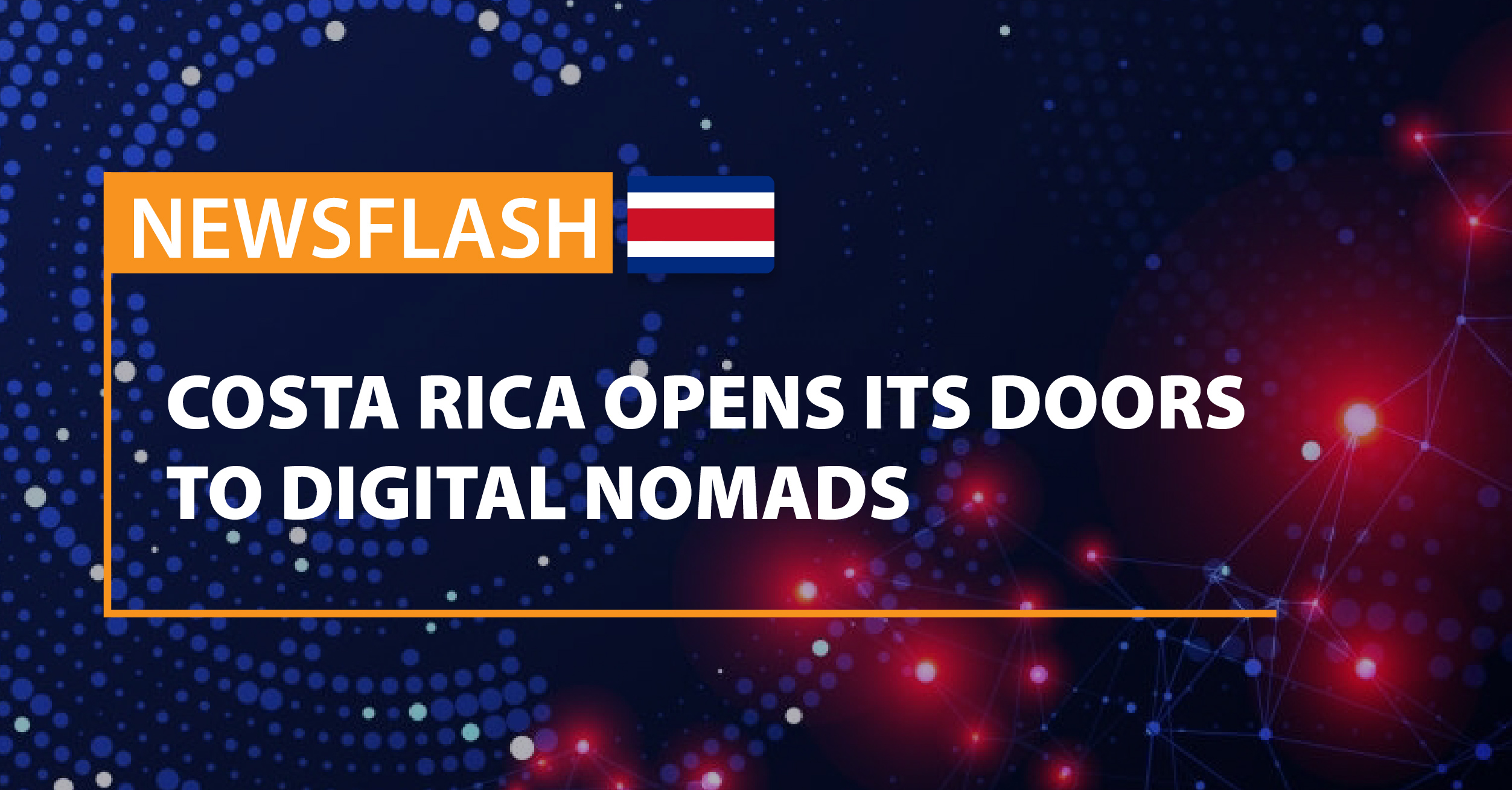 Costa Rica opens its doors to digital nomads