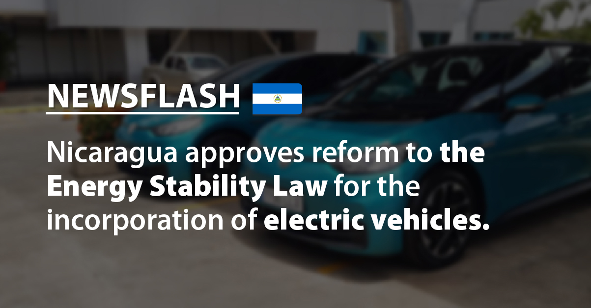 Nicaragua approves reform to the Energy Stability Law for the incorporation of electric vehicles