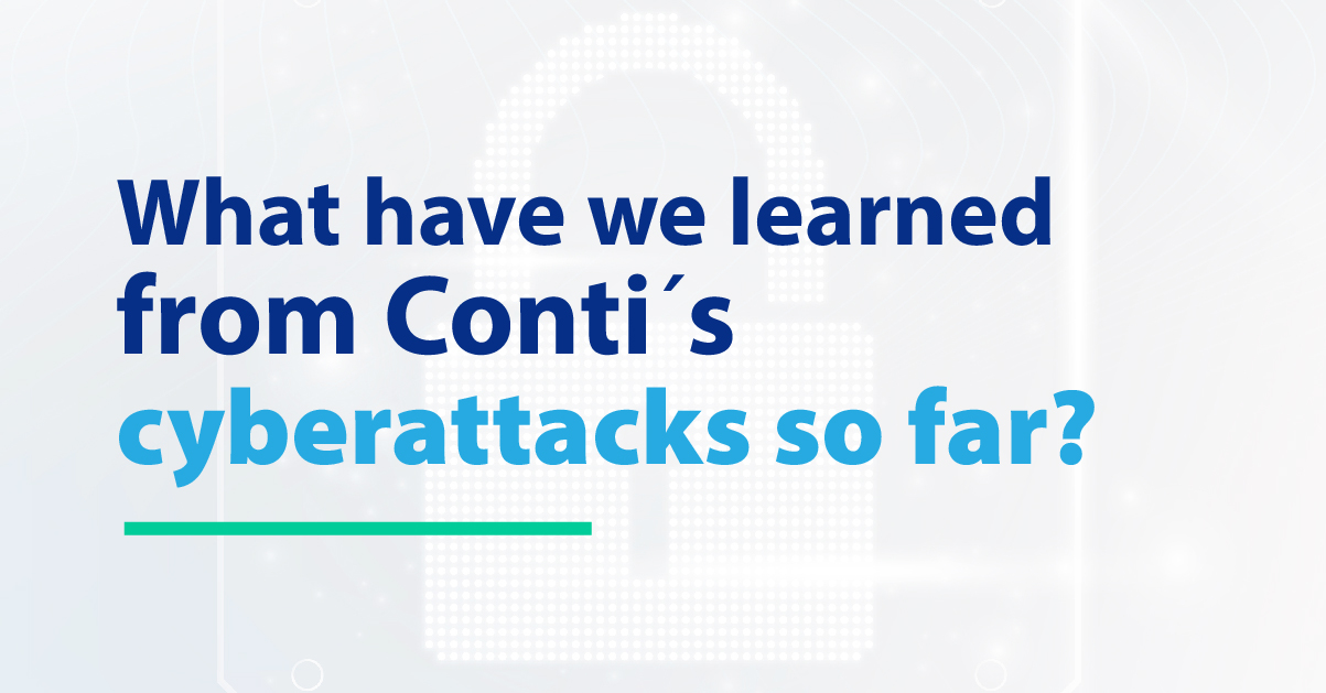 What have we learned from Conti´s cyberattacks so far?