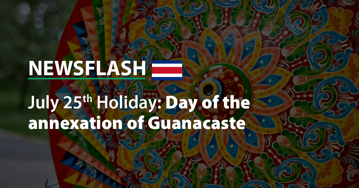 July 25th Holiday in Costa Rica: Day of the annexation of Guanacaste