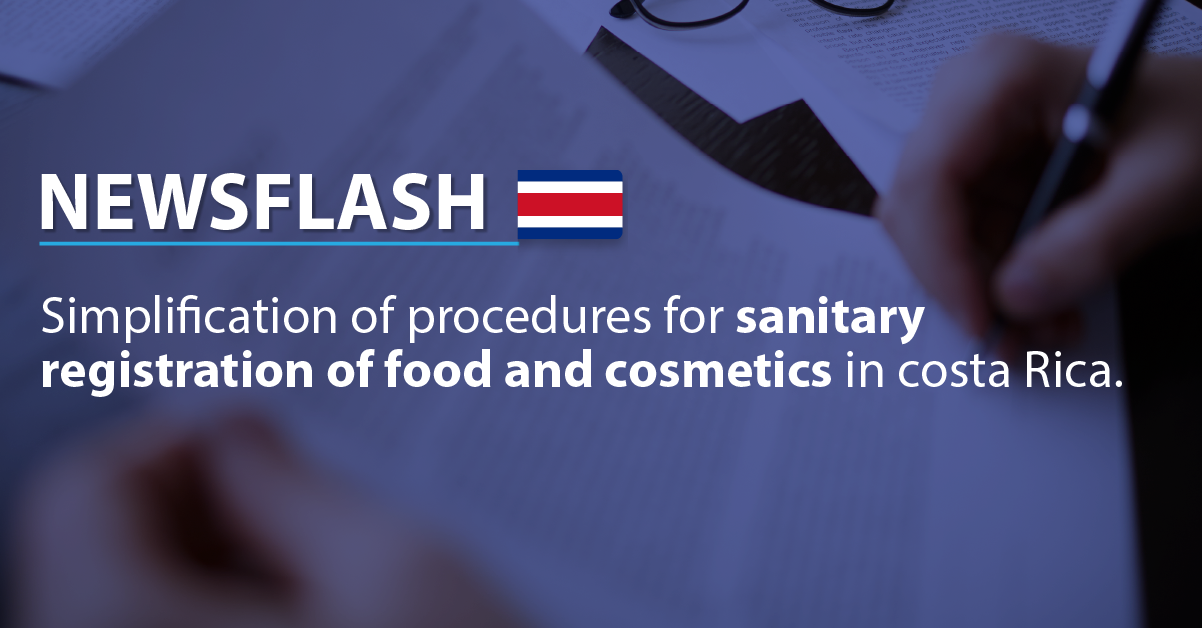 Simplification of procedures for sanitary registration of food and cosmetics in Costa Rica
