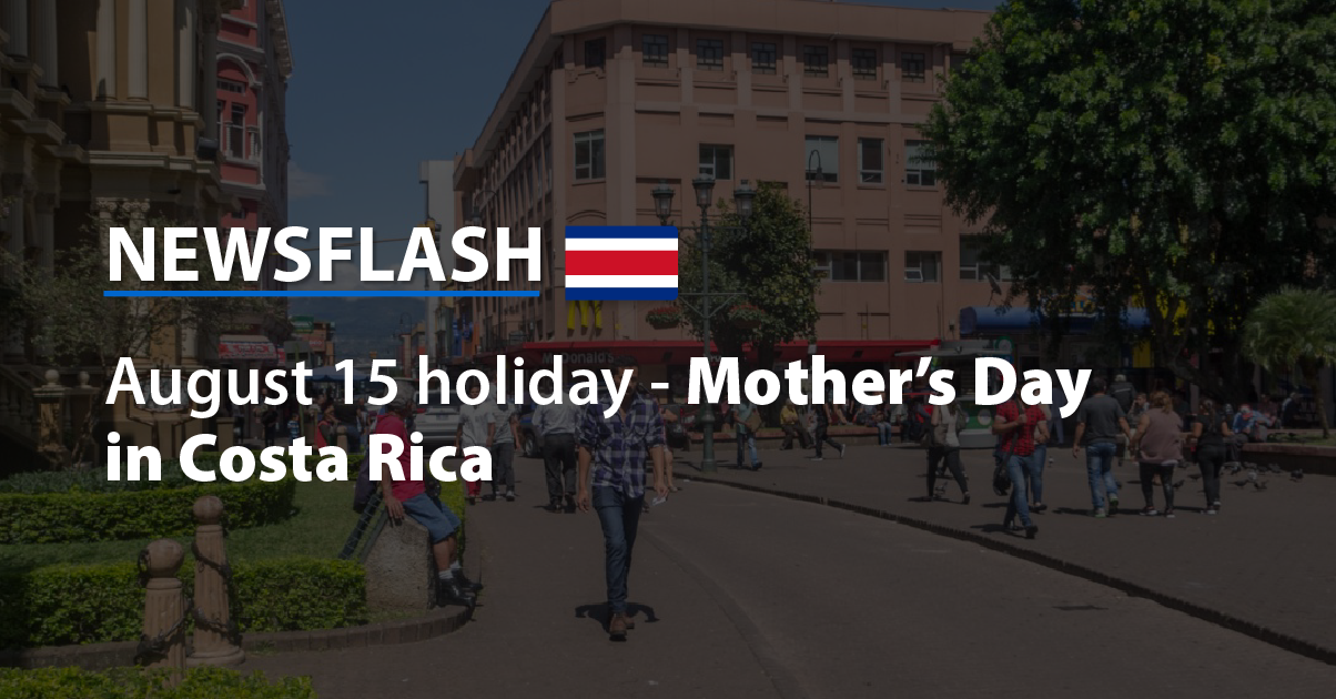 August 15 Holiday - Mother’s Day in Costa Rica