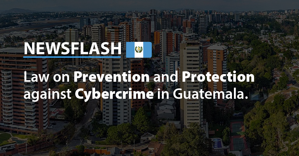 Law on Prevention and Protection against Cybercrime in Guatemala