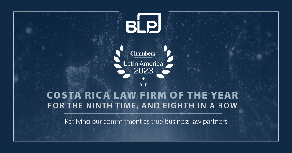 BLP earns the Costa Rica Firm of the Year award from Chambers and Partners